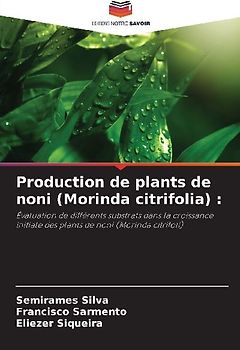 Production de plants de noni (Morinda citrifolia) :