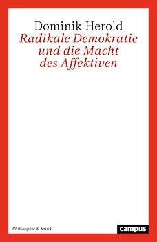 Radikale Demokratie und die Macht des Affektiven