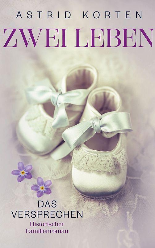 Zwei Leben: Das Versprechen