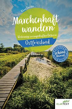Märchenhaft wandern in Ostfriesland