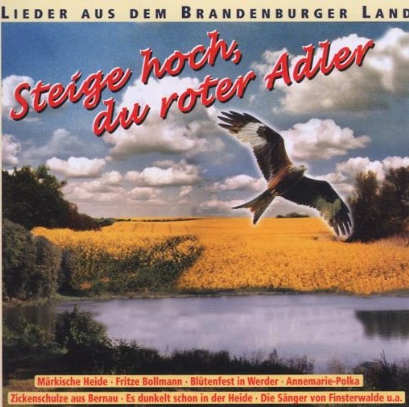 Lieder aus dem Brandenburger Land - Steig Hoch,du Roter Adler