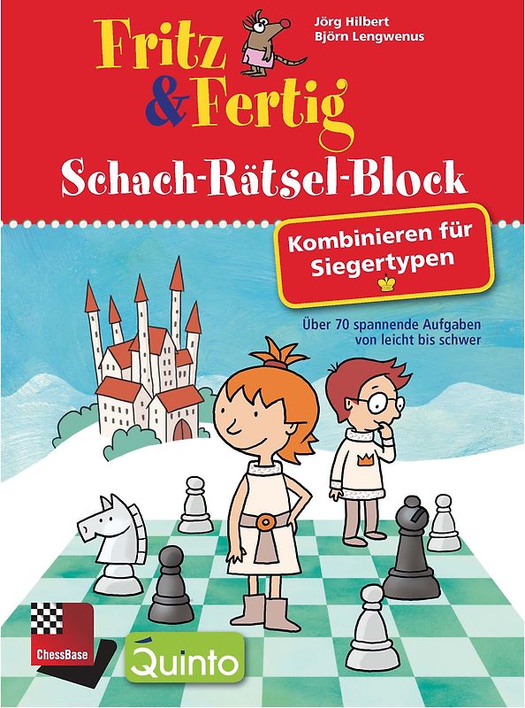 Fritz & Fertig Schach-Rätsel-Block: Kombinieren für Siegertypen