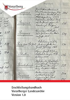 Erschließungshandbuch des Vorarlberger Landesarchivs