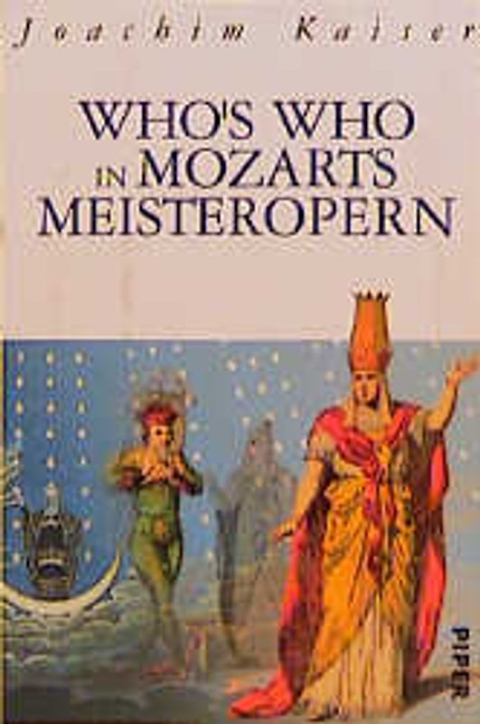Who's who in Mozarts Meisteropern