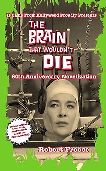 The Brain That Wouldn't Die