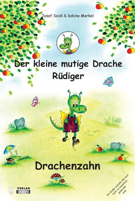 Der kleine mutige Drache Rüdiger