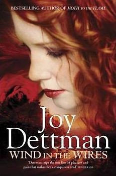 Joy Dettman - Wind in the Wires