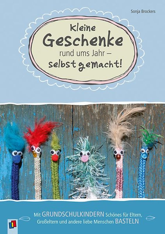 Kleine Geschenke rund ums Jahr – selbst gemacht!