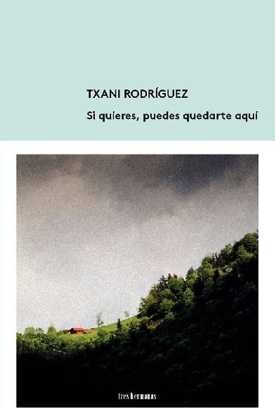 Si quieres, puedes quedarte aquí