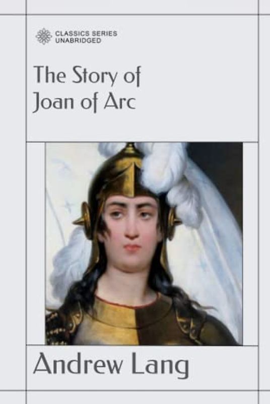 The Story of Joan of Arc