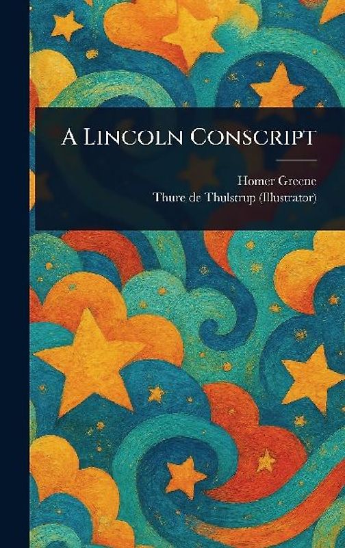 A Lincoln Conscript