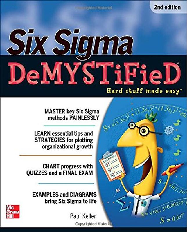 Six Sigma Demystified - Paul A. Keller