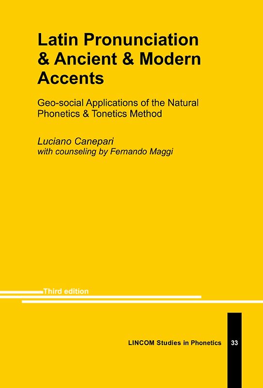 Latin Pronunciation & Ancient & Modern Accents