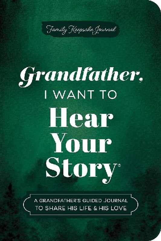 Grandfather, I Want to Hear Your Story (Expanded Edition)