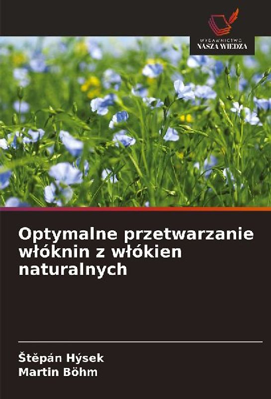 Optymalne przetwarzanie w¿óknin z w¿ókien naturalnych