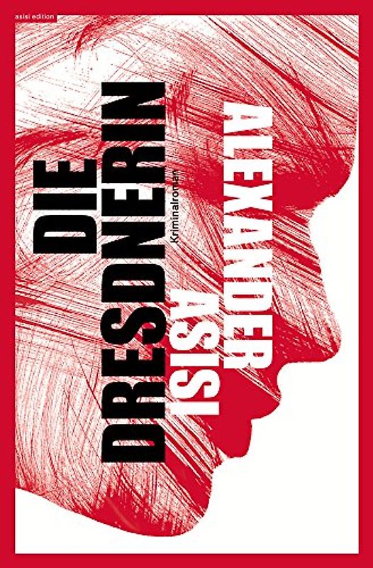 Die Dresdnerin: Ein Kriminalroman