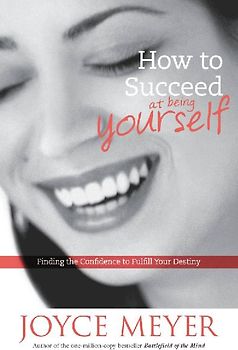 How to Succeed at Being Yourself