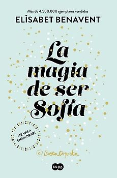 Sofía 1. La magia de ser Sofía