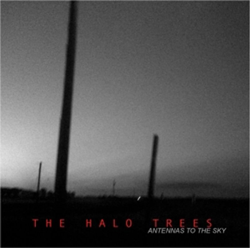 Halo Trees,The - Antennas To The Sky [Digipack]