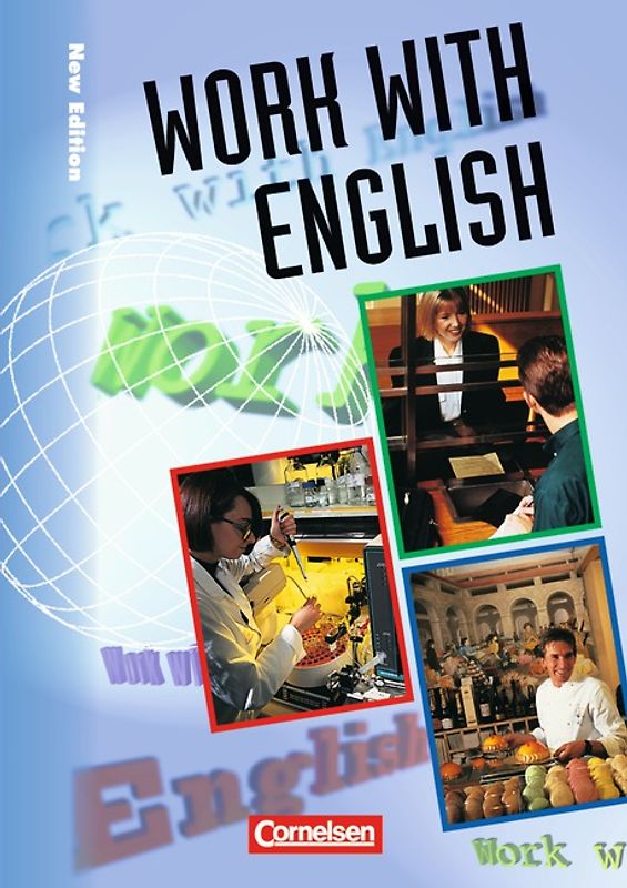 Work with English. Bisherige Ausgabe / A2-B1 - Schülerbuch
