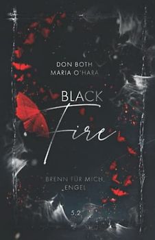 Black Fire 2: Brenn für mich, Engel