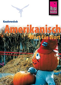 Reise Know-How Kauderwelsch Amerikanisch - Wort für Wort. Kauderwelsch-Sprachführer Band 143