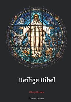 Heilige Bibel Elberfelder 1905