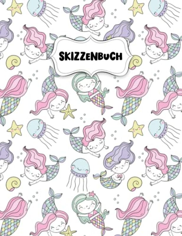 Skizzenbuch: Schöne Meerjungfrau Mädchen Zeichenblock A4 für Kinder: Blanko Zeichenmappe A4 Zeichen Block