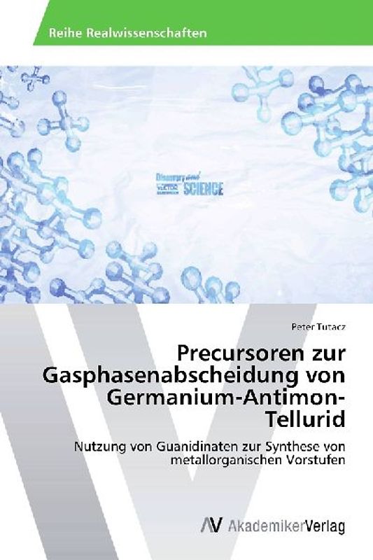 Precursoren zur Gasphasenabscheidung von Germanium-Antimon-Tellurid