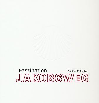 Faszination Jakobsweg