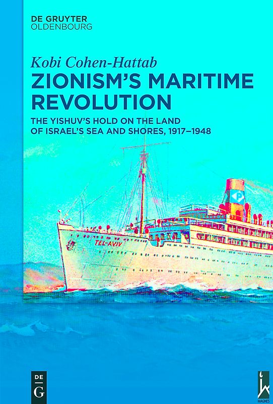 Zionism’s Maritime Revolution
