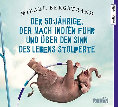 Der 50-Jährige, der nach Indien fuhr und über den Sinn des Lebens stolperte