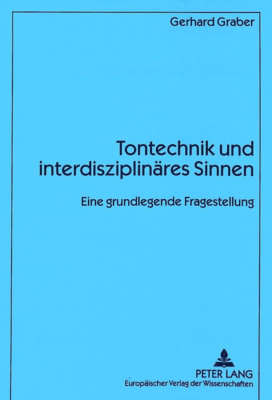 Tontechnik und interdisziplinäres Sinnen
