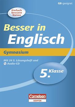 Besser in der Sekundarstufe I - Gymnasium / 5. Schuljahr - Übungsbuch mit separatem Lösungsheft (24 S.) und Hör-CD