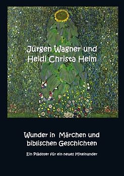 Wunder in Märchen und biblischen Geschichten