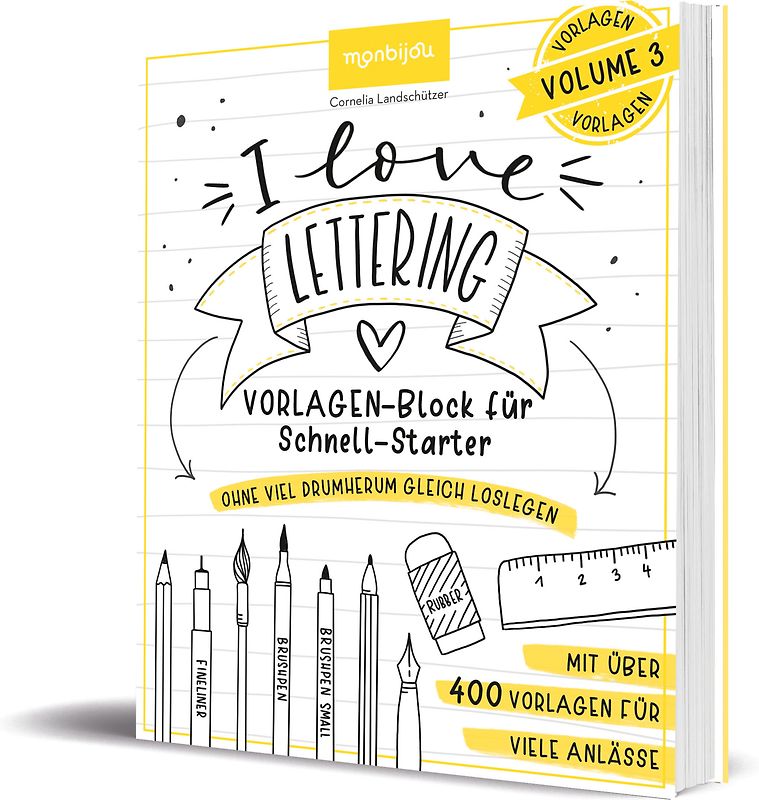 I Love Lettering - Der Block für alle Schnell-Starter Volume 3
