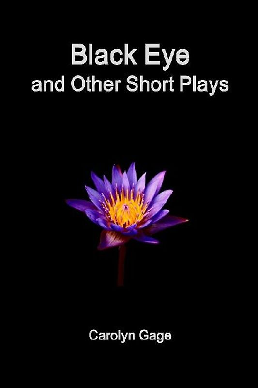 Black Eye and Other Short Plays