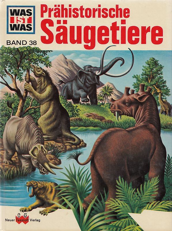 Was ist was, Band 038: Säugetiere der Vorzeit
