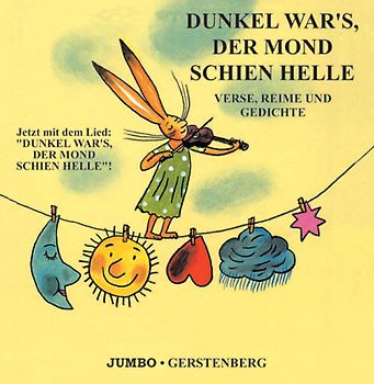 Dunkel war's, der Mond schien helle - Hörbuch