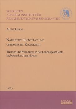 Narrative Identität und chronische Krankheit