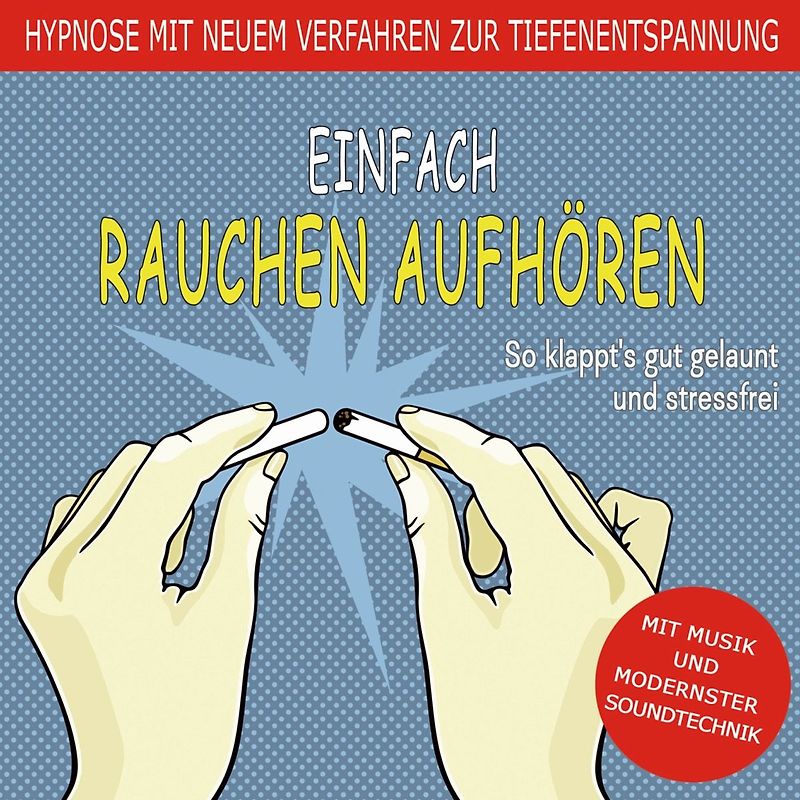 Einfach Rauchen aufhören mit Hypnose