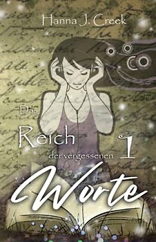 Das Reich der vergessenen Worte