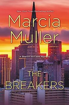 The Breakers (A Sharon McCone Mystery, 34, Band 36)