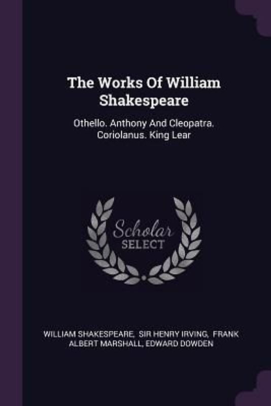 The Works Of William Shakespeare
