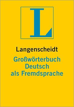 Langenscheidt Großwörterbuch Deutsch als Fremdsprache - Buch (kartoniert)