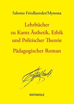 Lehrbücher zu Kants Ästhetik, Ethik und Politischer Theorie