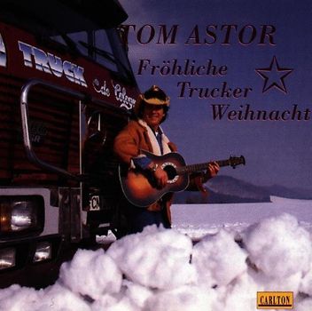 Tom Astor - Fröhliche Trucker Weihnacht