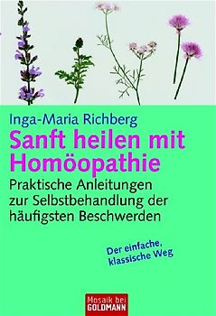 Sanft heilen mit Homöopathie