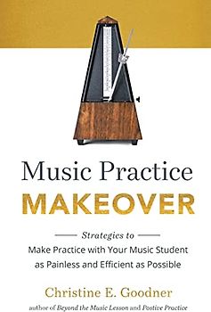 Music Practice Makeover