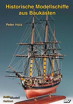 Historische Modellschiffe aus Baukästen